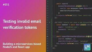 Testing invalid email verification tokens: Building a microservices-based NodeJS and React app #051