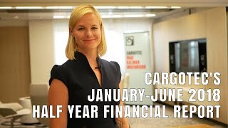 Cargotec's half year financial report January–June 2018