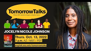 TomorrowTalks with Jocelyn Nicole Johnson: My Monticello