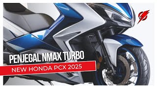 PENGHANCUR NMAX TURBO‼️HONDA PCX 160 2025 SIAP MASUK INDONESIA🔥