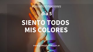 Animate a sentir - Siento todos mis colores