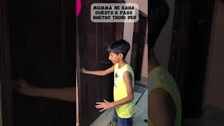 Guest ke paas jana zarrori ha #funny #shorts #comedy #relatable #guests #funnycomedy #viral #foryou