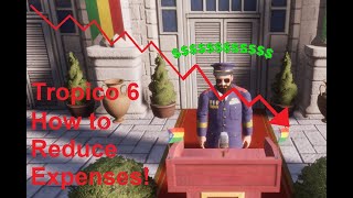 How to reduce expenses in Tropico 6? My tips and tricks in this Top 10 List!