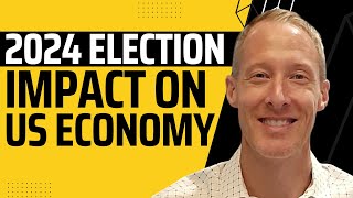 2024 Election Impact on US Economy - Nathan Krampe