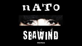 n.A.T.o. - Seawind (SAGA Remix 2005)