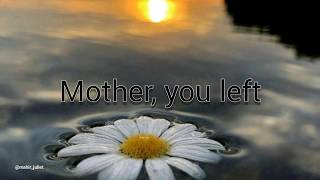 Mother Quotes|We're nothing without Mother|A sad feeling..