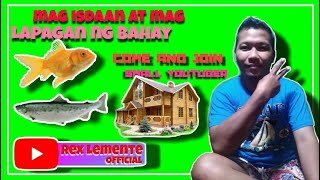 Isdaan At Lapagan Ng Bahay Come And Join Small Youtuber