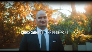 Chris Sabido | The Blueprint