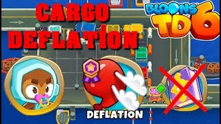 BTD6 - Cargo - Deflation - easy (no knowledge)