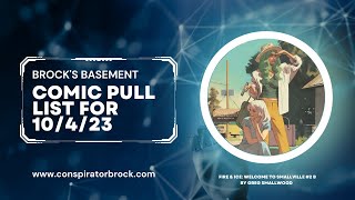 Brock's Basement - Comic Pull List for 10/4/23