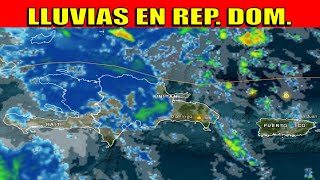 🚨LLUVIAS EN REPÚBLICA DOMINICANA POR VAGUADA. #COE #INDOMET #ClimaRD #PuntaCana #SantoDomingo