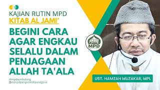 Kitab Al Jami' || Pentingnya Menanamkan Tauhid Sejak Dini || Ust. Hamzah Muzakar, MPI.