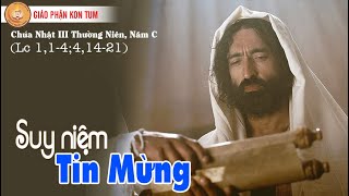 Bài Suy niệm Tin Mừng Chúa Nhật 3 Thường Niên C