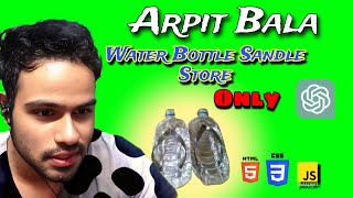 Arpit Bala Water bottle sandal Landing Page using Chat GPT