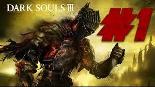 Dark Souls 3 Ep.1!! The Crazy Glob! xD