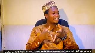 Karatun littafin La'ilaha illallah amasallacin Rafukks Tareda Ahmad Aminu Yammawa, Asabar 14/10/2023