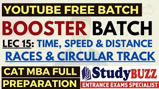 Booster Batch | Quants: Lecture 15: TSD- Races & Circular Track | CAT-MBA Free Preparation