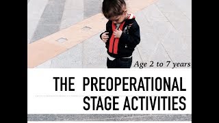 Preoperational Stage Activities | Early Childhood Education