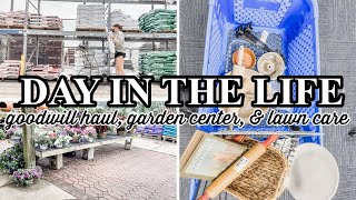 Day In The Life | Goodwill Shopping, Seeding the Lawn & Garden Center Trip