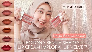 IMPLORA LIP VELVET REVIEW & LIPCREAM SWATCHES