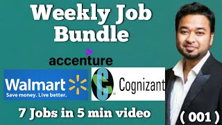 Weekly Job Bundle for freshers- Ep 01 || Walmart | Cognizant | Accenture  | Tezas Networks