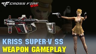 CrossFire - Kriss Super-V SS - Weapon Gameplay