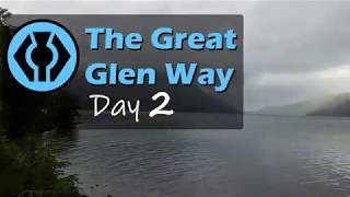 The Great Glen Way - Day 2/5 (Gairlochy - South Laggan)