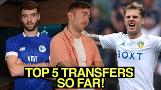 The top 5 transfers of the summer so far! - Second Tier: A Championship Podcast