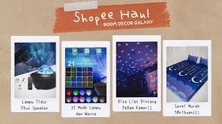 SHOPEE HAUL || Sprei Murah 50Ribuan & Lampu Tidur Proyektor Galaxy - Room Decor #part4