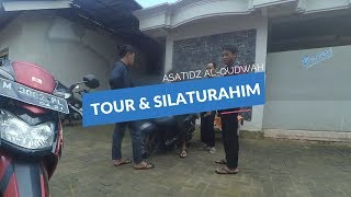 TOURING & SILATURAHIM ASATIDZ AL-QUDWAH