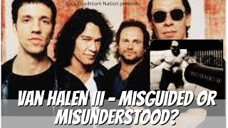 Van Halen III -  Is this a bad album? #vanhalen