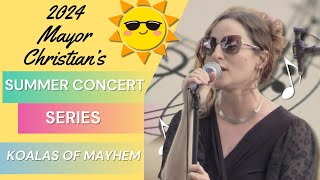 2024 Mayor Chistians Summer Concert Series - Koalas of Mayhem