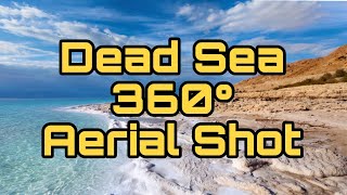 4K Dead Sea 360° Aerial Shot!