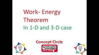 Work Energy Theorem | Mechanics | Concept Circle