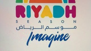 Riyadh season update and upcoming event.