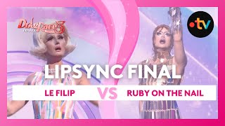 👑Drag Race France, La Finale - Le Filip VS. Ruby On The Nail