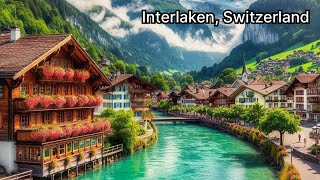 Interlaken, Switzerland walking tour 4K - The most beautiful Swiss towns - Fairytale town