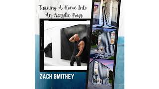 Turning A Home Into An Acrylic Pour With Zach Smithey