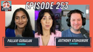 Million-Dollar Babies with Pallavi Gunalan & Anthony Atamanuik (Ep. 253)