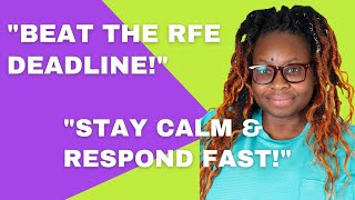 "How to Beat an RFE: Stay Calm, Respond Fast, and Get Approved!"