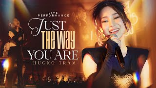 JUST THE WAY YOU ARE - HƯƠNG TRÀM live at RIVER FLOWS IN YOU