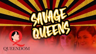 Savage Queens | QUEENDOMS | STELLAR