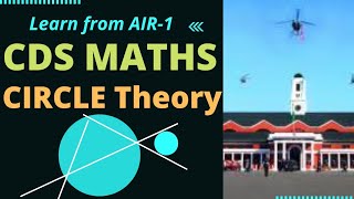 Geometry for CDS : Circles (Theory) | Basics to the Level of CDS Exam by Sandeep (AIR-1)