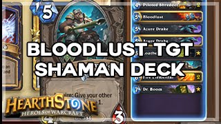 [Hearthstone] Bloodlust TGT Shaman Deck (Hearthpwn)