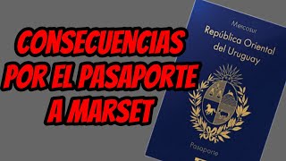 Consecuencias del pasaporte a Marset