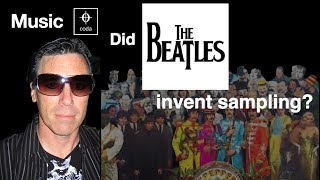 Did The Beatles Invent Sampling?