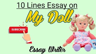 Doll || 10 Lines Essay on Doll || My doll essay for kids || Short Essay on Doll