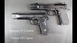 Beretta 92 Combat and Vektor SP1 Sport