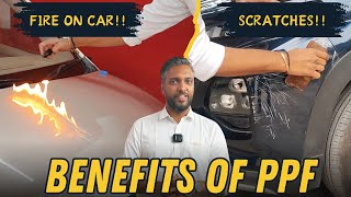 Fire On Car | Scratches | Benefits Of PPF | Must Watch For Your New Car