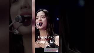 The pains of being an kpop idol#bts#blackpink #iu#kpop